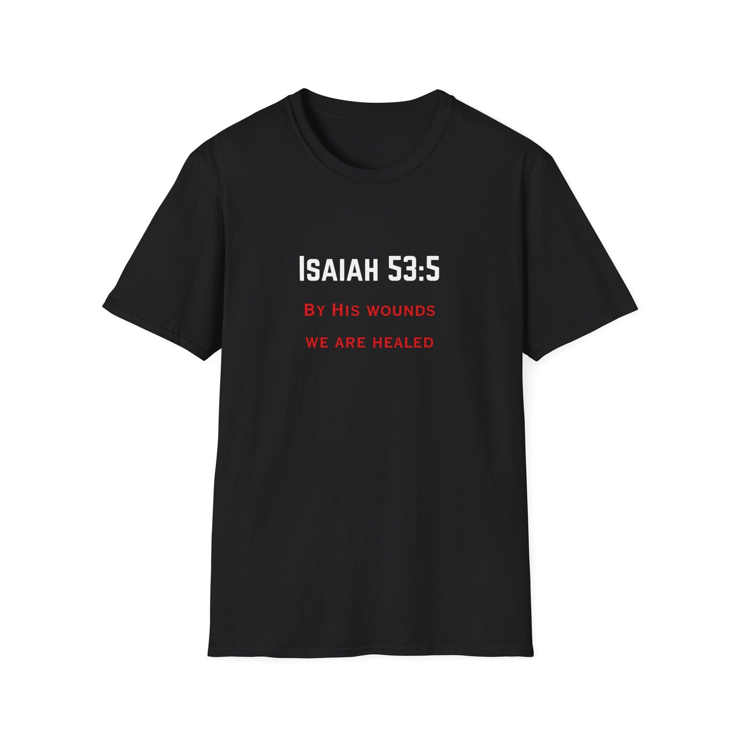 Isaiah 53:5 T-Shirt