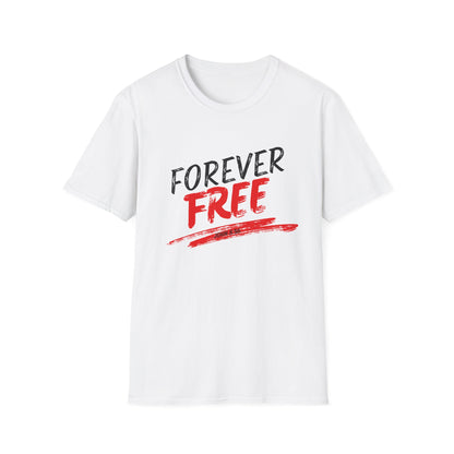 Forever Free T-Shirt