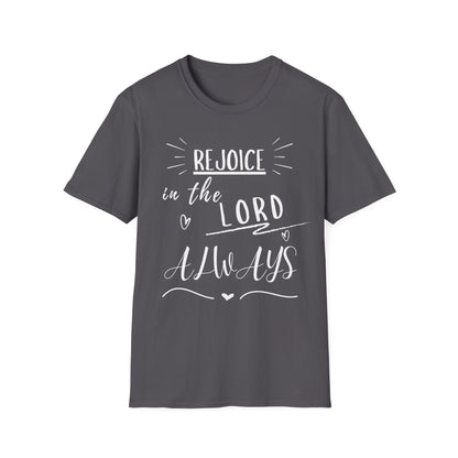 Rejoice In The Lord T-Shirt