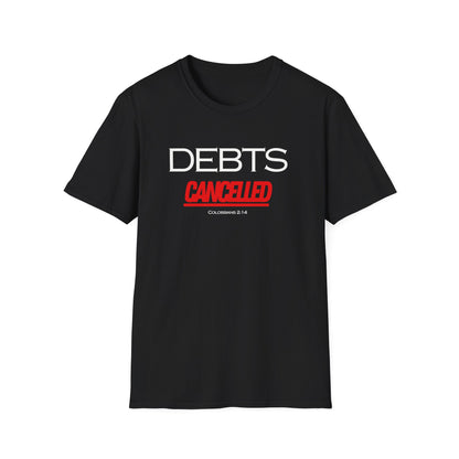 Debts Cancelled T-Shirt