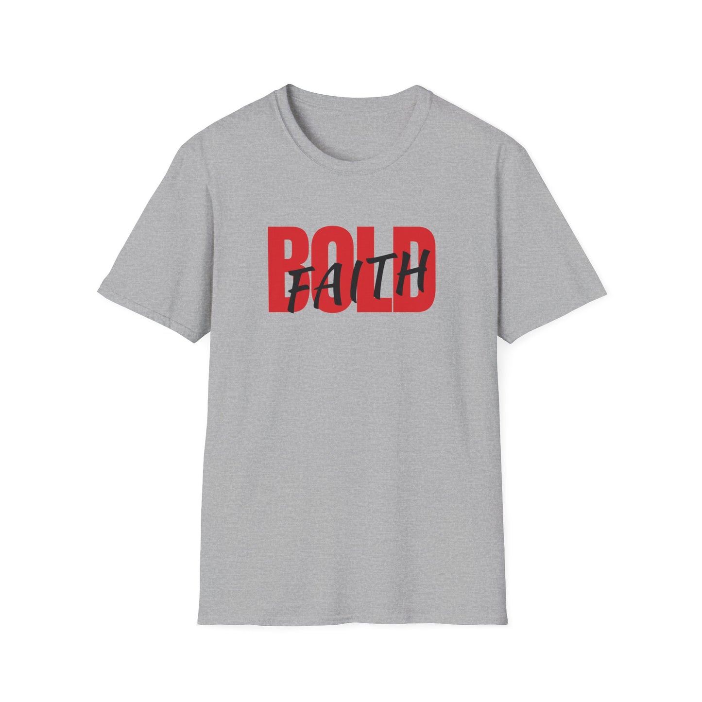 BOLD Faith T-Shirt