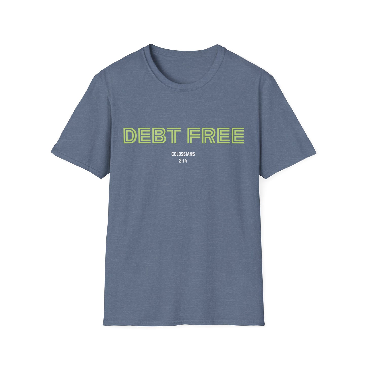 Debt Free T-Shirt