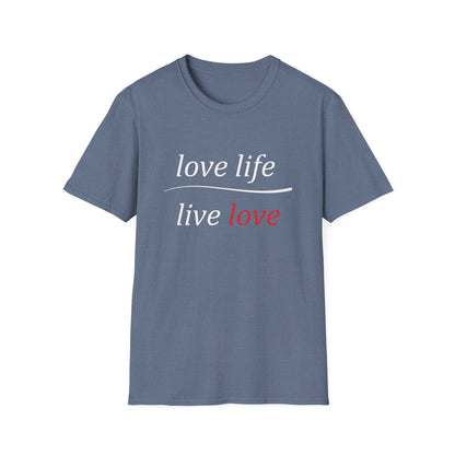 Love Life Live Love T-Shirt