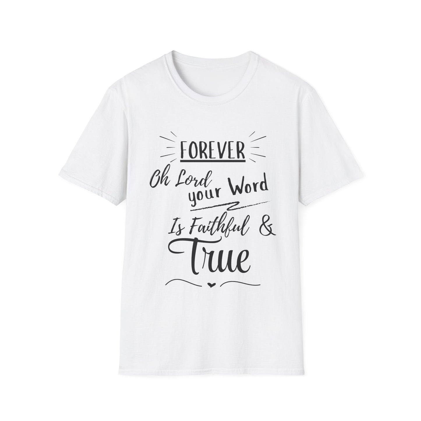 Forever Faithful T-Shirt