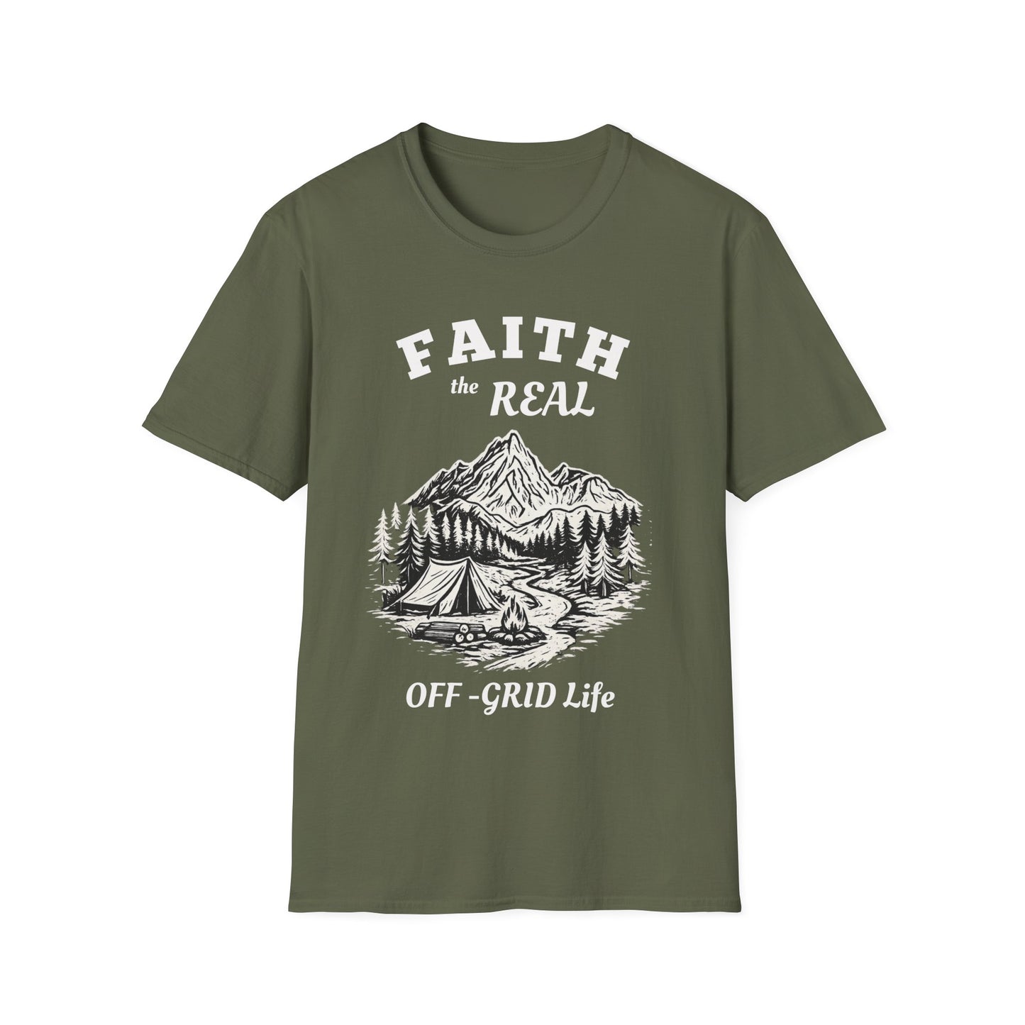 Faith The Real Off-Grid Life T-Shirt