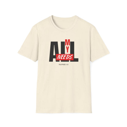 All My Needs (Philippians 4:19) T-Shirt