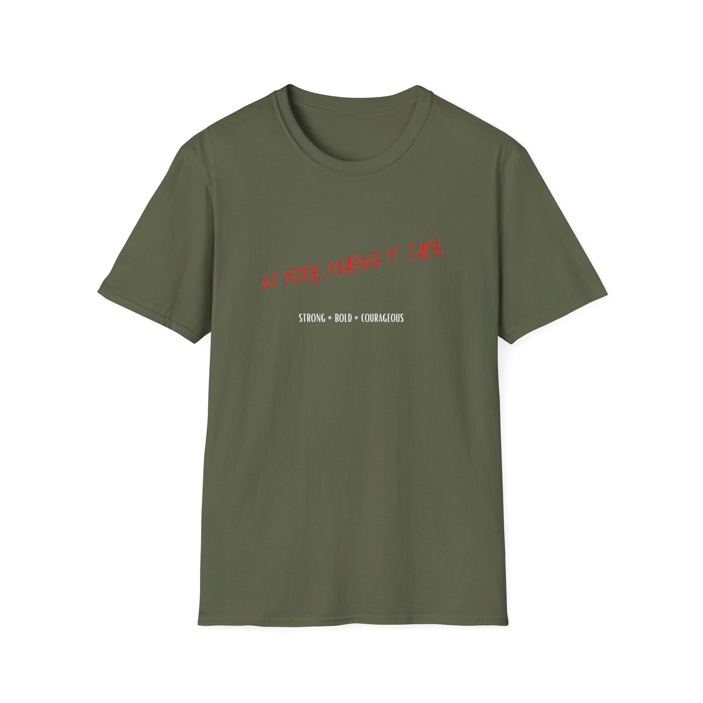 No More Playing It Safe T-Shirt