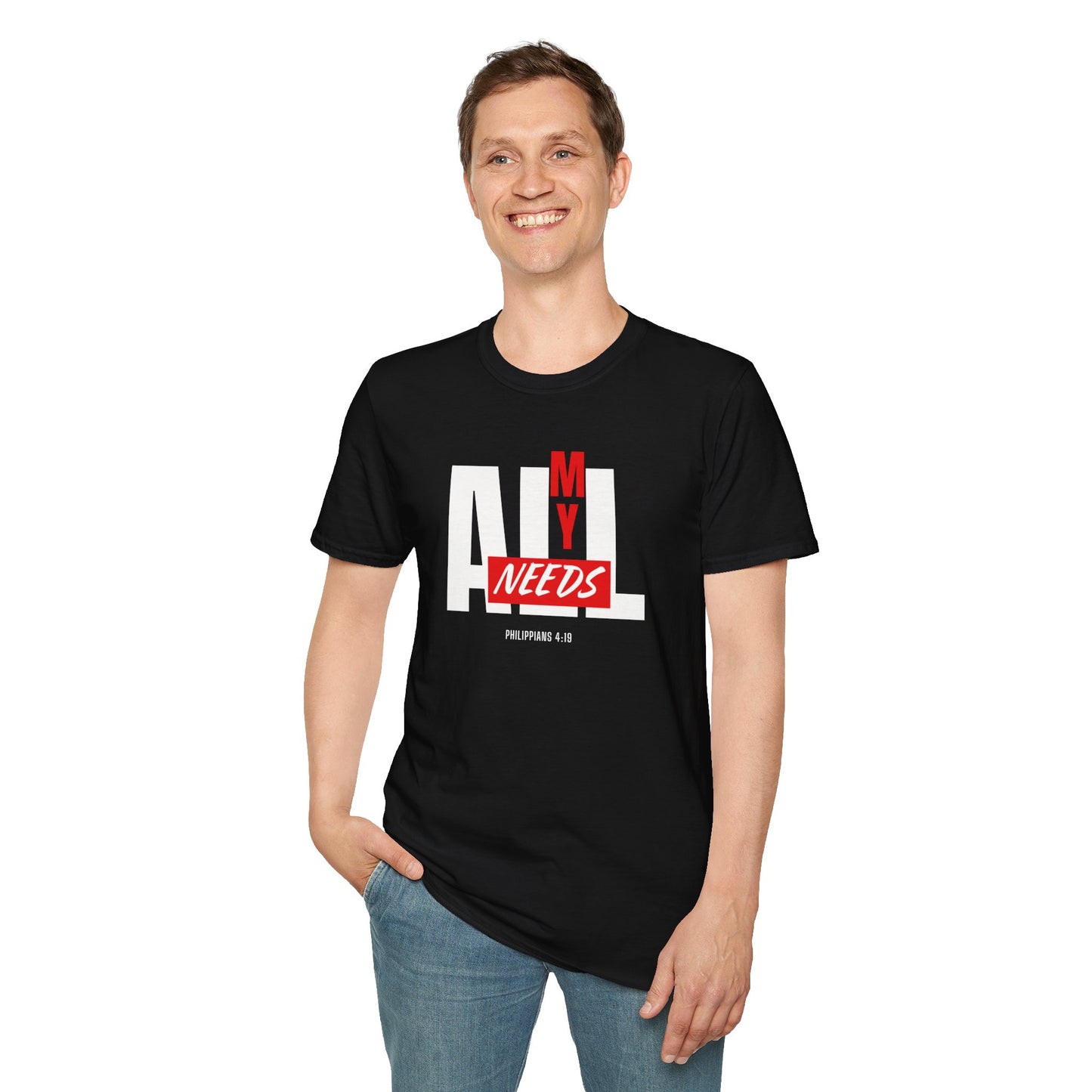 All My Needs (Philippians 4:19) T-Shirt