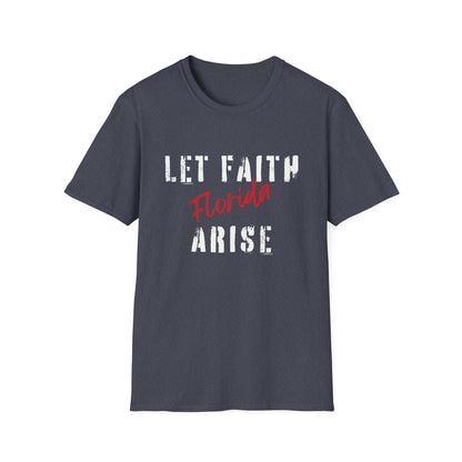 Let Faith Arise—Florida T-Shirt