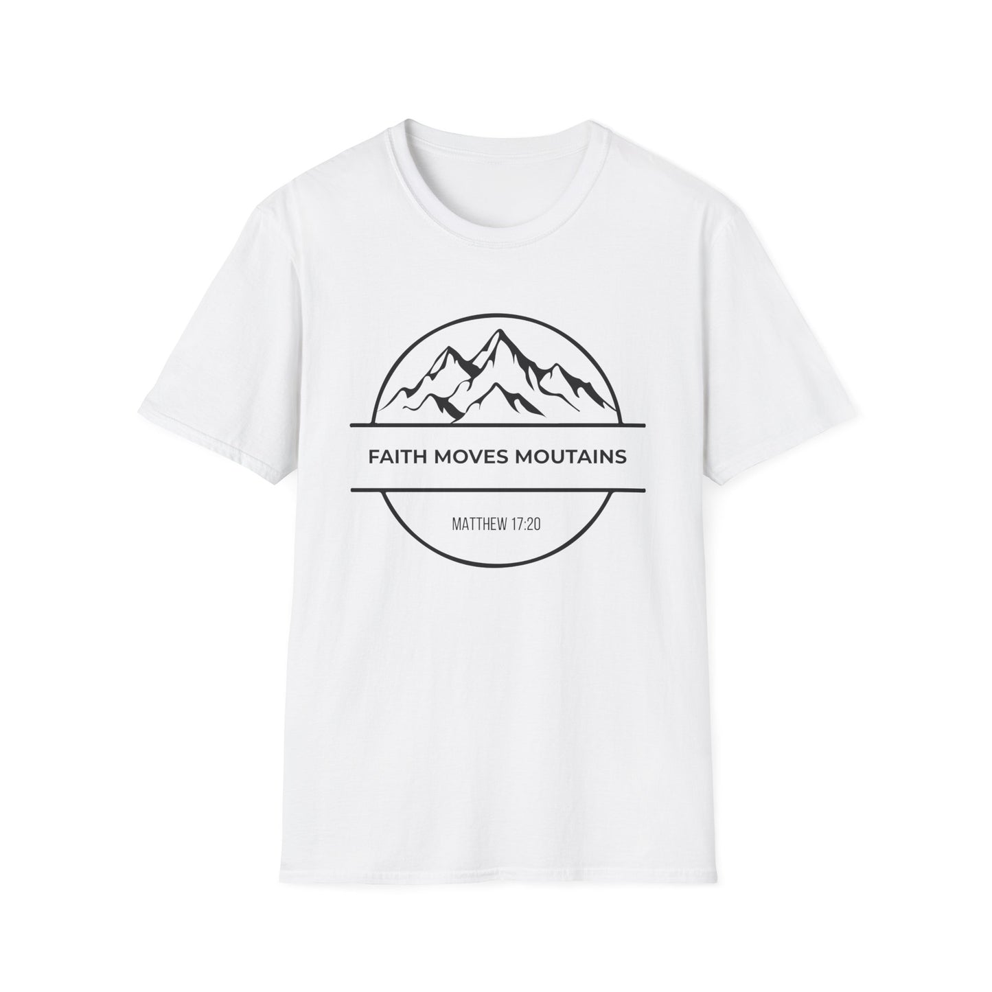 Faith Moves Mountains T-Shirt