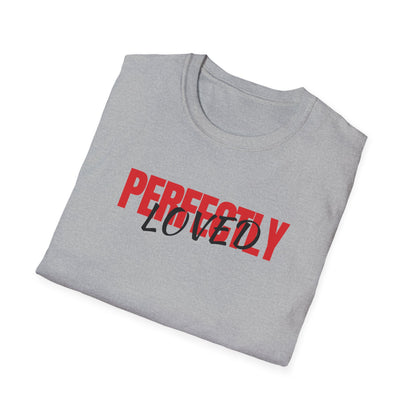 Perfectly Loved T-Shirt