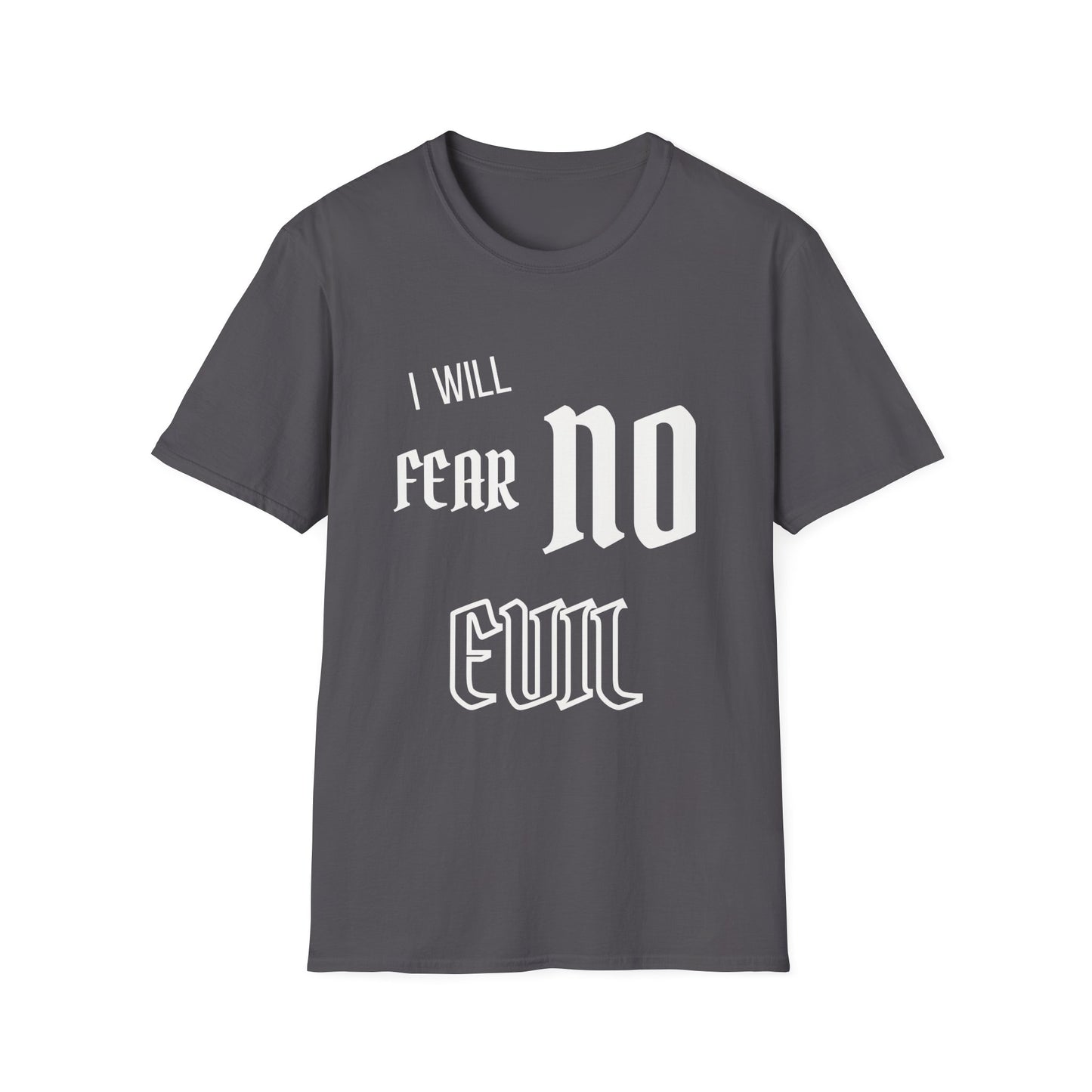 Fear No Evil T-Shirt