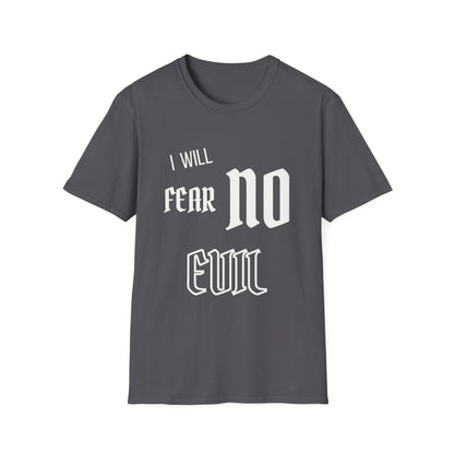 Fear No Evil T-Shirt