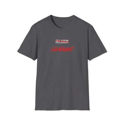 Covenant NOT Religion T-Shirt