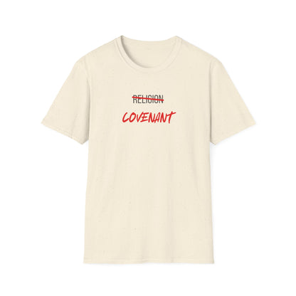 Covenant NOT Religion T-Shirt