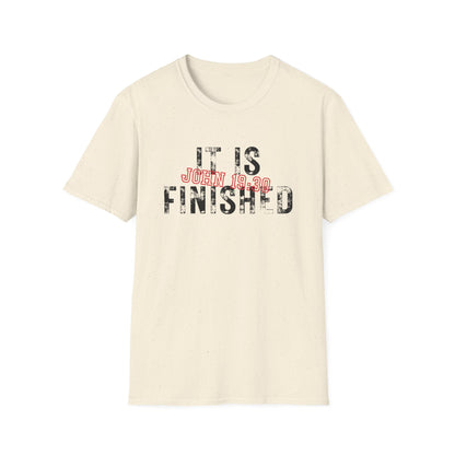 It Is Finished EDGY T-Shirt