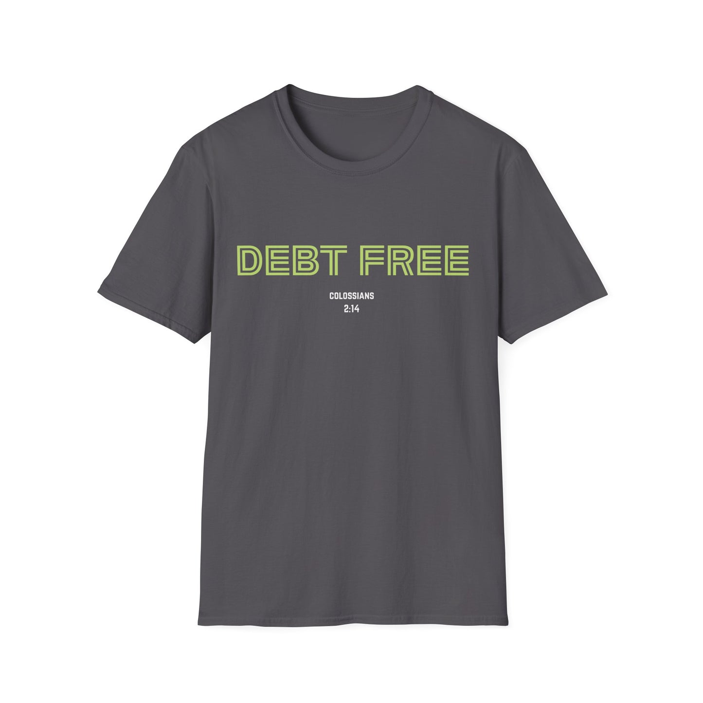 Debt Free T-Shirt