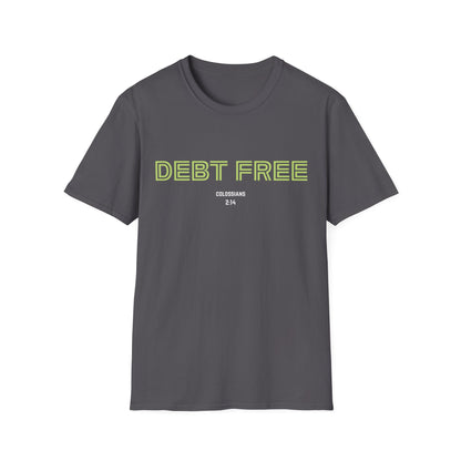 Debt Free T-Shirt