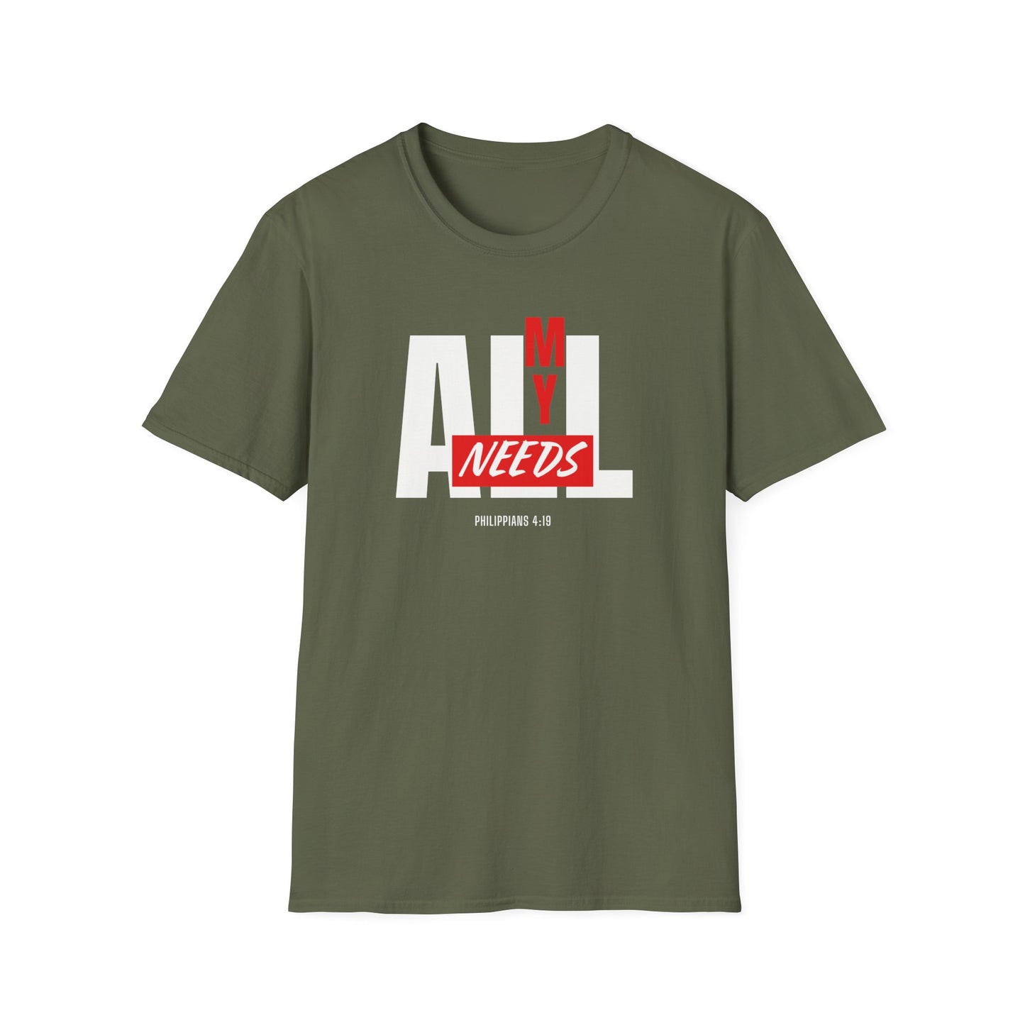 All My Needs (Philippians 4:19) T-Shirt