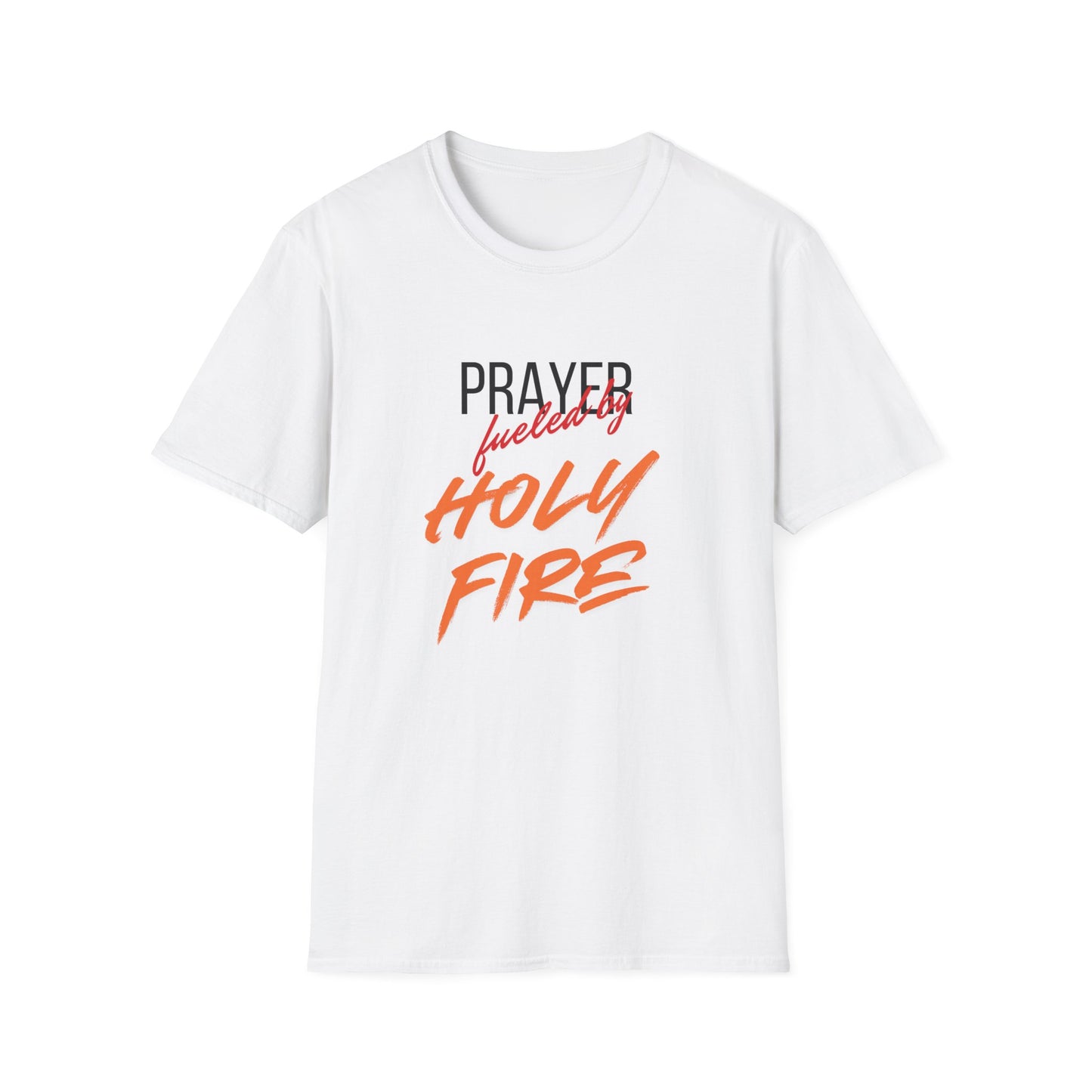 Holy Fire Prayer T-Shirt