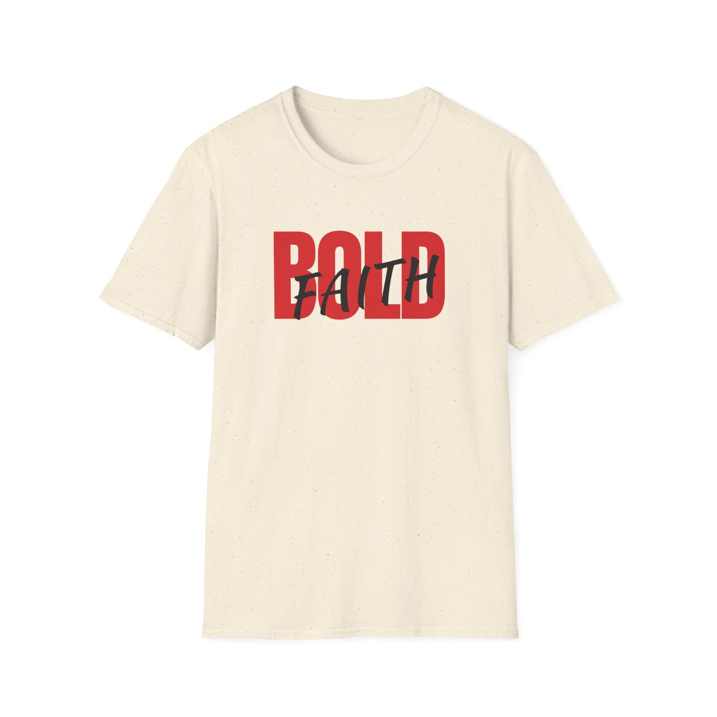 BOLD Faith T-Shirt