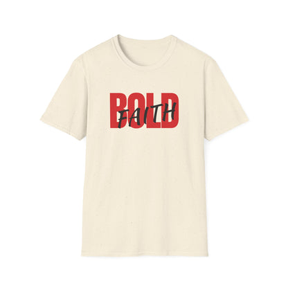 BOLD Faith T-Shirt
