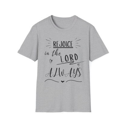 Rejoice In The Lord T-Shirt