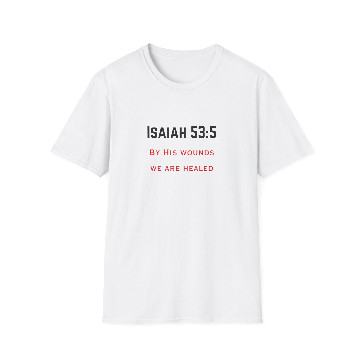 Isaiah 53:5 T-Shirt