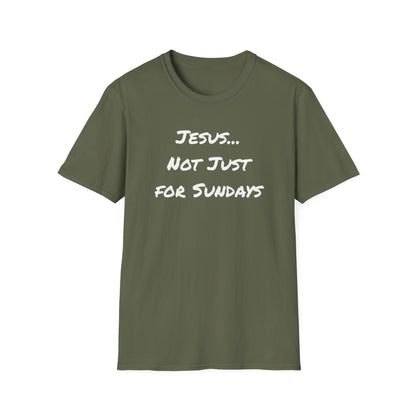 Not Just Sundays T-Shirt