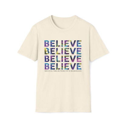 BELIEVE T-Shirt