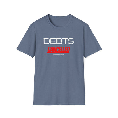 Debts Cancelled T-Shirt