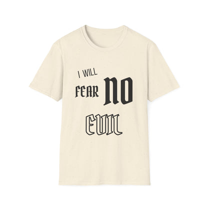 Fear No Evil T-Shirt