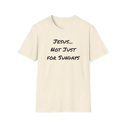 Not Just Sundays T-Shirt