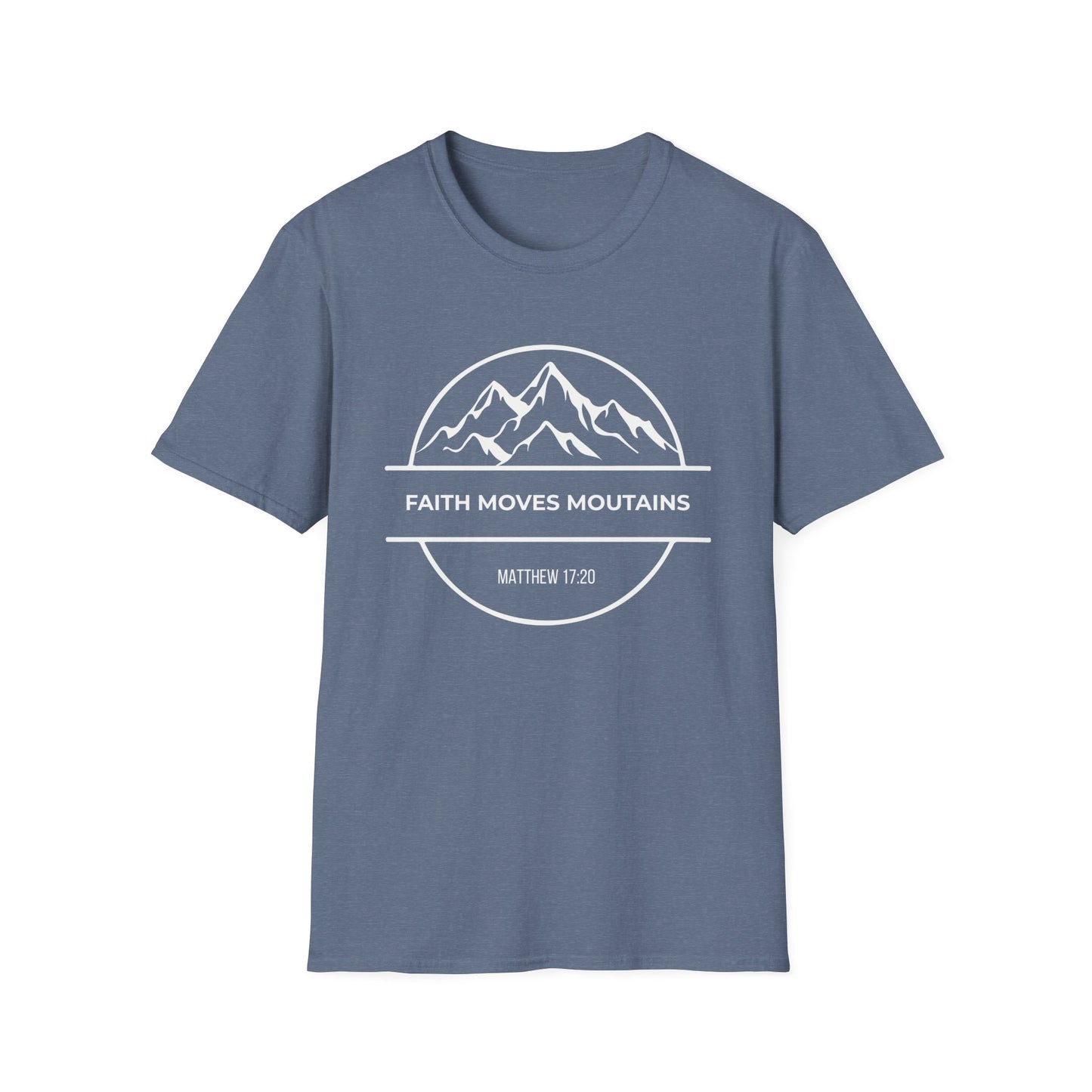 Faith Moves Mountains T-Shirt