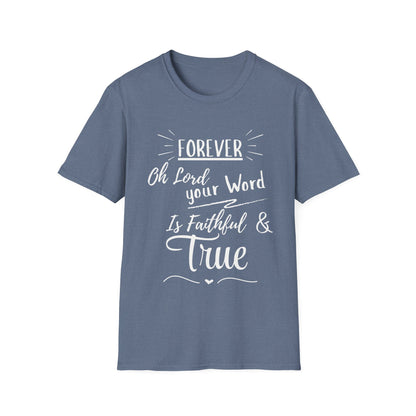 Forever Faithful T-Shirt