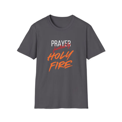 Holy Fire Prayer T-Shirt