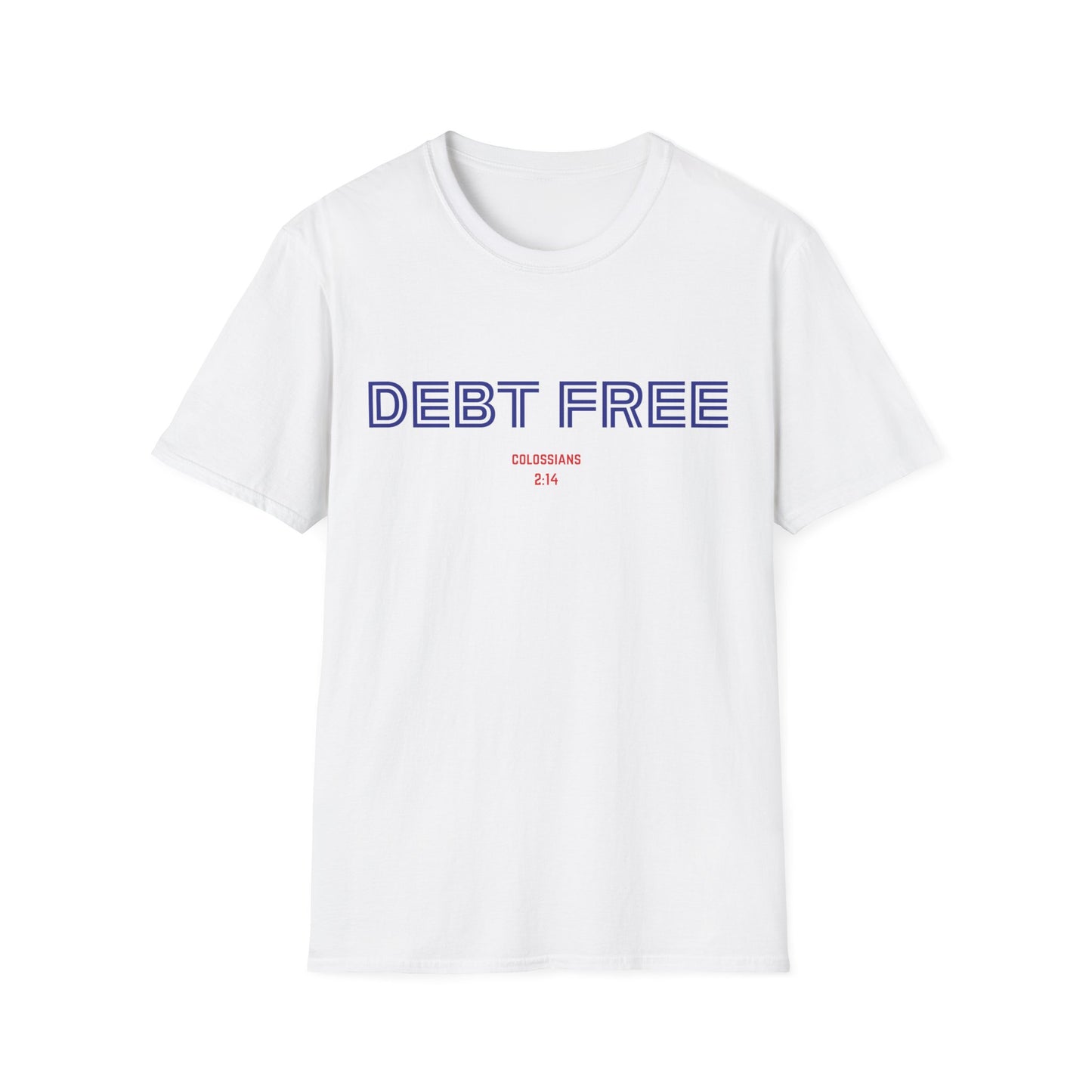 Debt Free T-Shirt