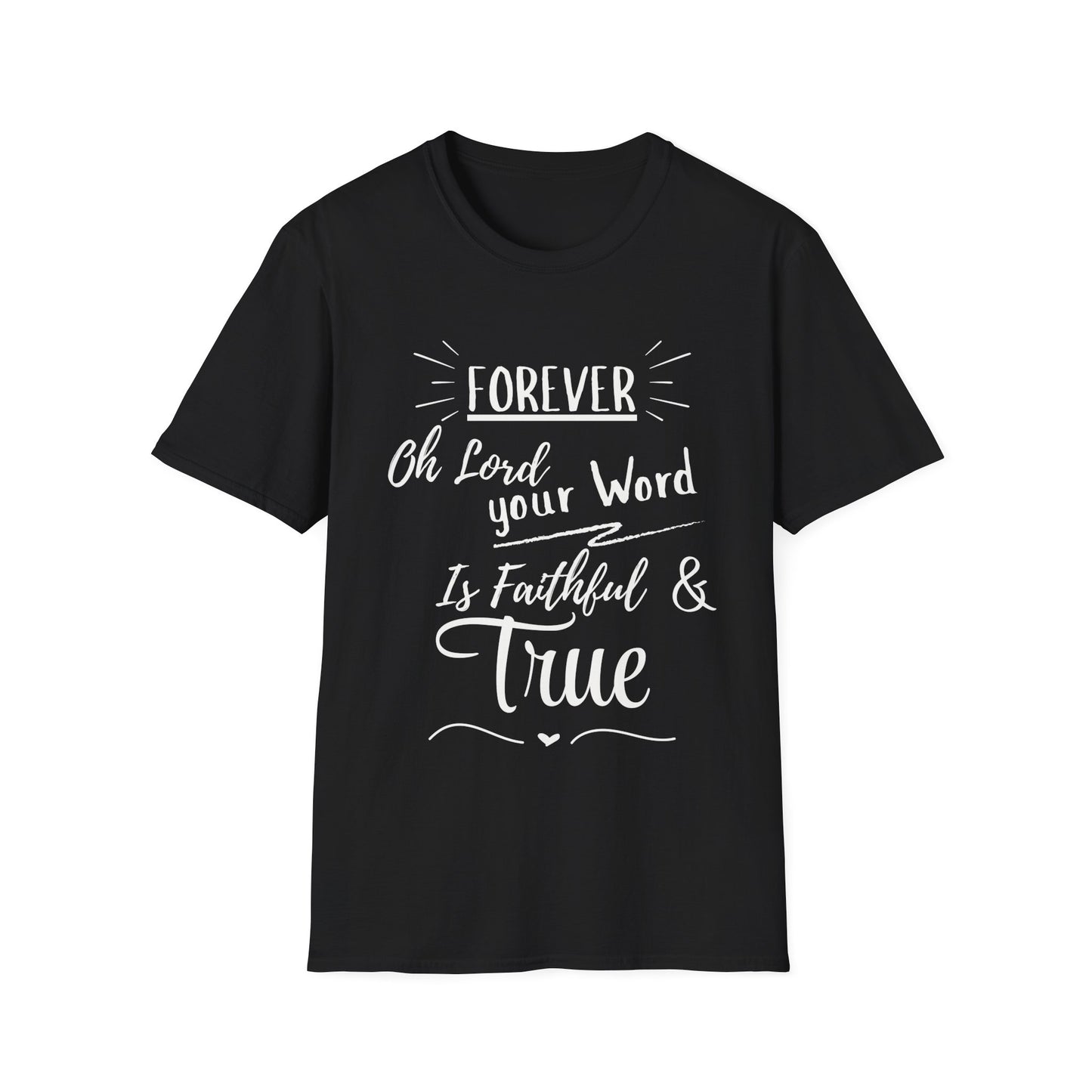 Forever Faithful T-Shirt