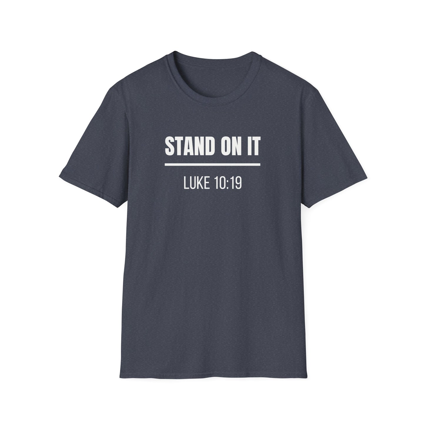 Stand On It—Custom Bible Verse T-Shirt