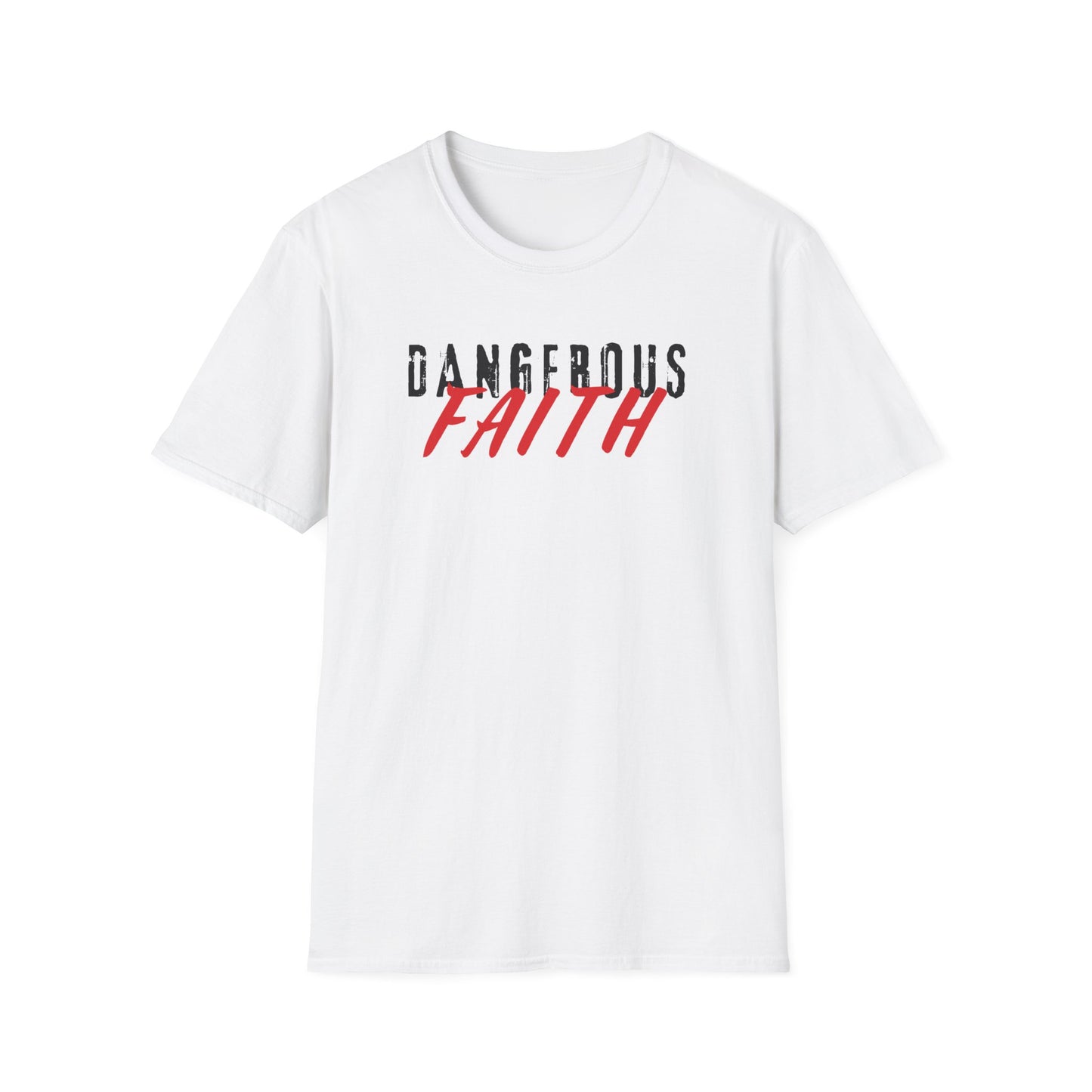 Dangerous Faith T-Shirt