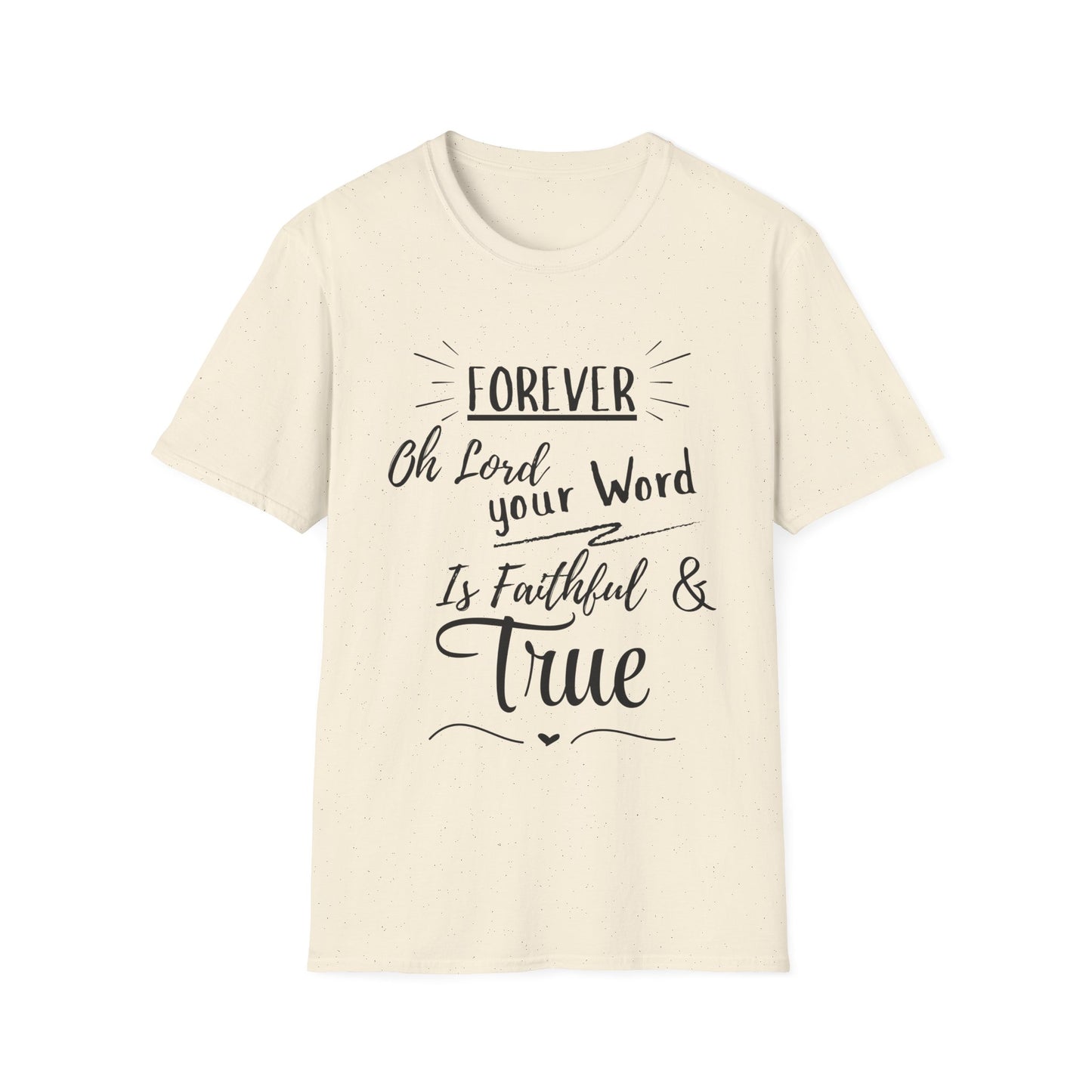 Forever Faithful T-Shirt