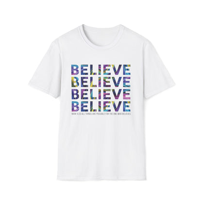 BELIEVE T-Shirt
