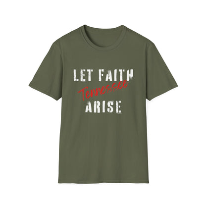 Let Faith Arise—Tennessee T-Shirt