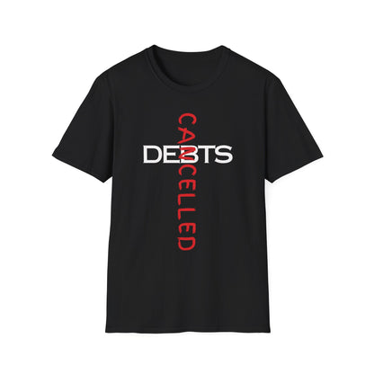 Cancelled DEBTS Cross T-Shirt