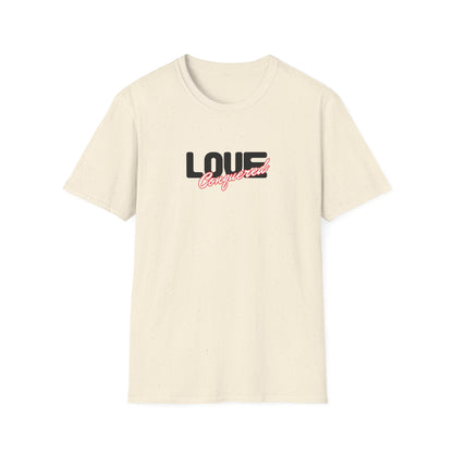 Love Conquered T-Shirt