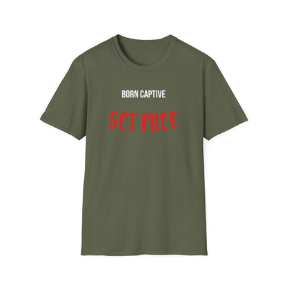 Born Captive Set Free T-Shirt
