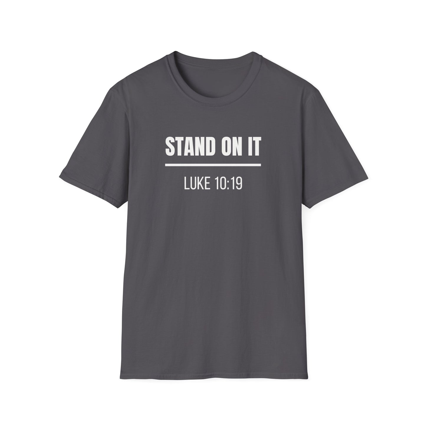 Stand On It—Custom Bible Verse T-Shirt