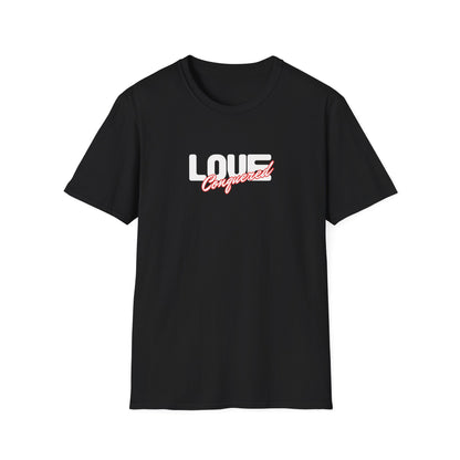 Love Conquered T-Shirt