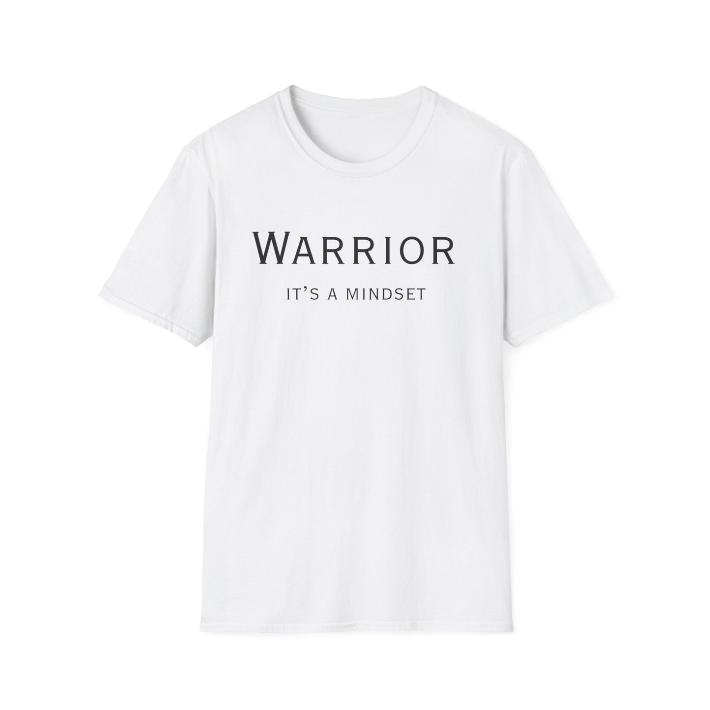 Warrior— It's A Mindset T-Shirt