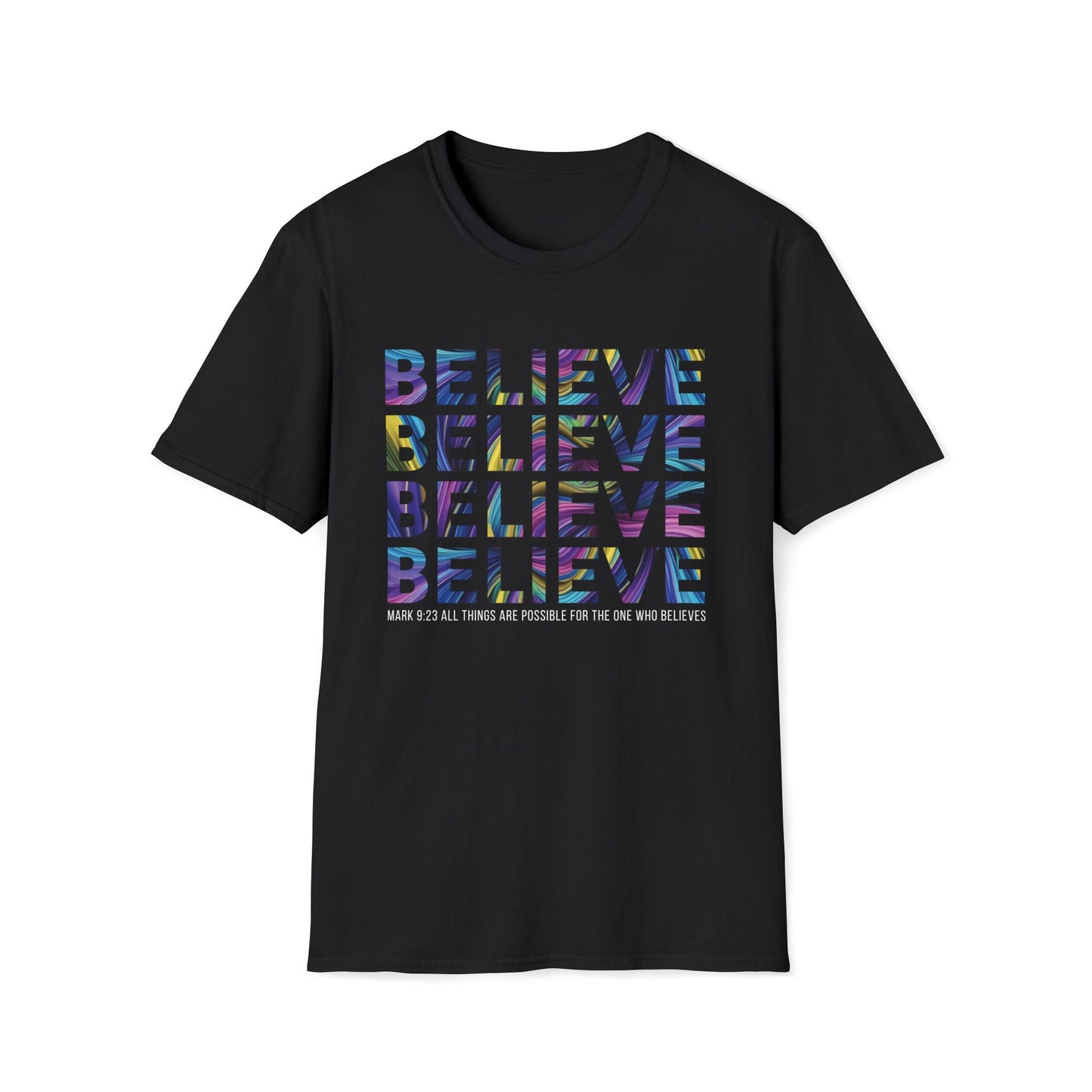 BELIEVE T-Shirt